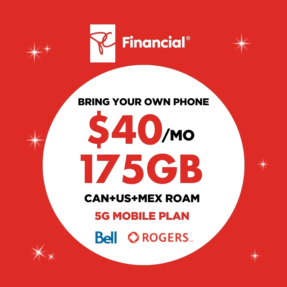 White President's Choice Financial logo above a white circle on a red  background containing "175 GB FOR $40/MO with select carriers".